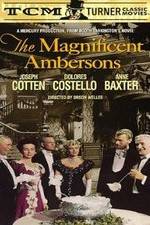 Watch The Magnificent Ambersons Putlocker