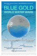 Watch Blue Gold: World Water Wars Putlocker