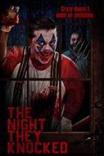 Watch The Night They Knocked Putlocker