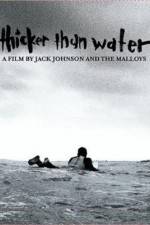 Watch Thicker Than Water Putlocker