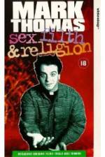 Watch Mark Thomas: Sex, Filth and Religion Putlocker