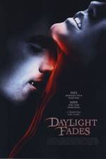 Watch Daylight Fades Putlocker