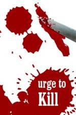 Watch The Urge to Kill Putlocker