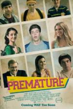 Watch Premature Putlocker