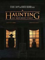 Watch A Haunting on Brockway Street Putlocker