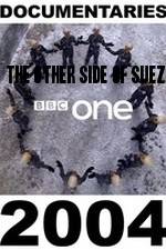 Watch The Other Side of Suez Putlocker