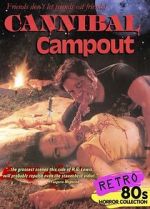 Watch Cannibal Campout Putlocker