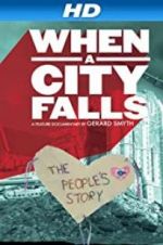 Watch When a City Falls Putlocker