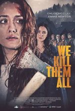 Watch We Kill Them All Putlocker
