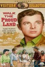 Watch Walk the Proud Land Putlocker