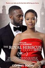 Watch The Royal Hibiscus Hotel Putlocker