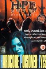 Watch Hardcore Poisoned Eyes Putlocker