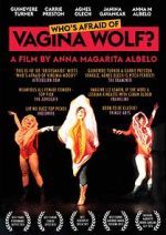 Watch Who's Afraid of Vagina Wolf? Putlocker