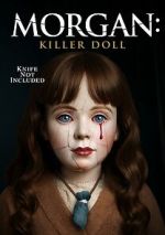 Watch Morgan: Killer Doll Putlocker