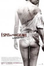 Watch I Spit on Your Grave Putlocker