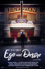 Watch On the Corner of Ego and Desire Putlocker