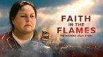 Watch Faith in the Flames: The Nichole Jolly Story Putlocker