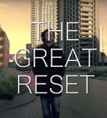 Watch The Great Reset Putlocker
