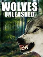 Watch Wolves Unleashed Putlocker