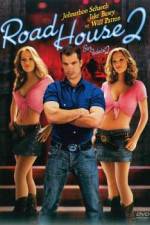 Watch Road House 2 Last Call Putlocker