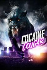 Watch Cocaine Cougar Putlocker