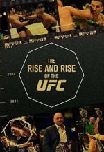 Watch The Rise and Rise of the UFC Putlocker