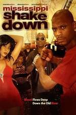 Watch Mississippi Shakedown Putlocker