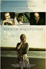 Watch Broken Hallelujah Putlocker