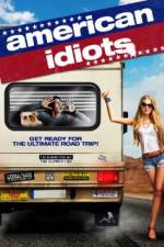 Watch American Idiots Putlocker