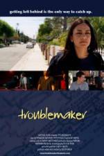 Watch Troublemaker Putlocker