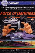 Watch Force of Darkness Putlocker