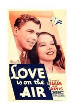 Watch Love Is on the Air Putlocker