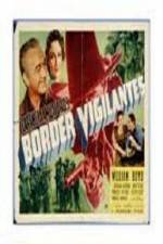 Watch Border Vigilantes Putlocker