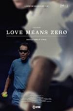 Watch Love Means Zero Putlocker