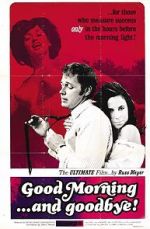 Watch Good Morning... and Goodbye! Putlocker