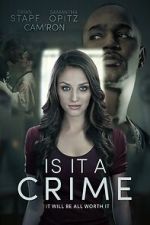Watch Is It a Crime Putlocker
