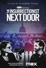 Watch The Insurrectionist Next Door Putlocker