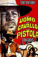 Watch Un uomo, un cavallo, una pistola Putlocker
