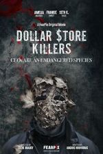 Watch Dollar $tore Killers Putlocker
