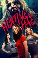 Watch Hunting for the Hag Putlocker