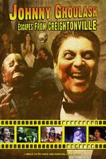 Watch Johnny Ghoulash Escapes from Creightonville Putlocker