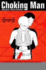 Watch Choking Man Putlocker
