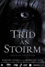 Watch Tríd an Stoirm Putlocker