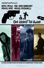 Watch One Against the House Putlocker