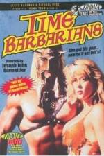 Watch Time Barbarians Putlocker