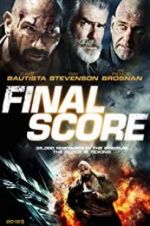 Watch Final Score Putlocker