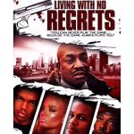 Watch Living with No Regrets Putlocker