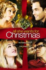 Watch All She Wants for Christmas Putlocker