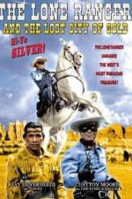 Watch The Lone Ranger and the Lost City of Gold Putlocker