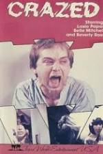 Watch Crazed Putlocker